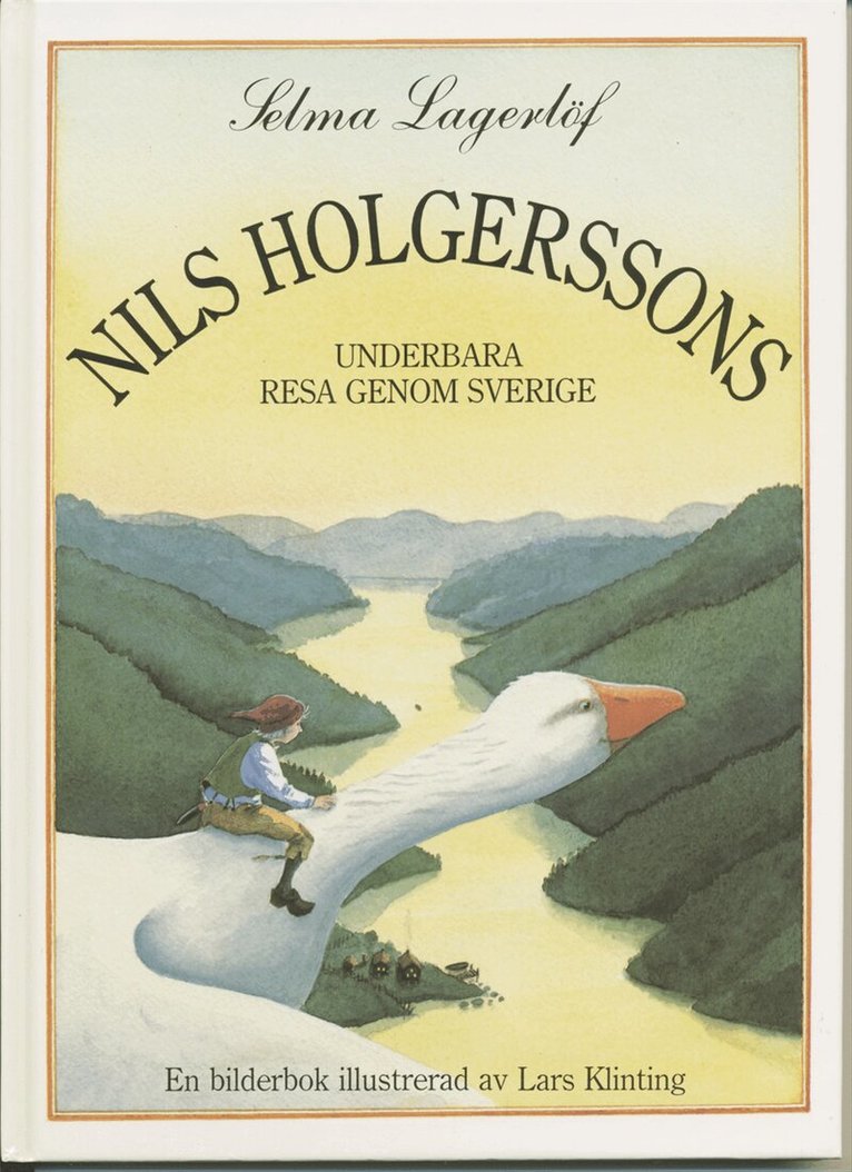 Selma Lagerlöf - Nils Holgerssons underbara resa, Inbunden