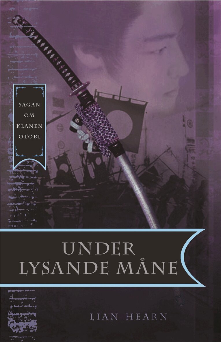 Lian Hearn - Under lysande måne, Inbunden