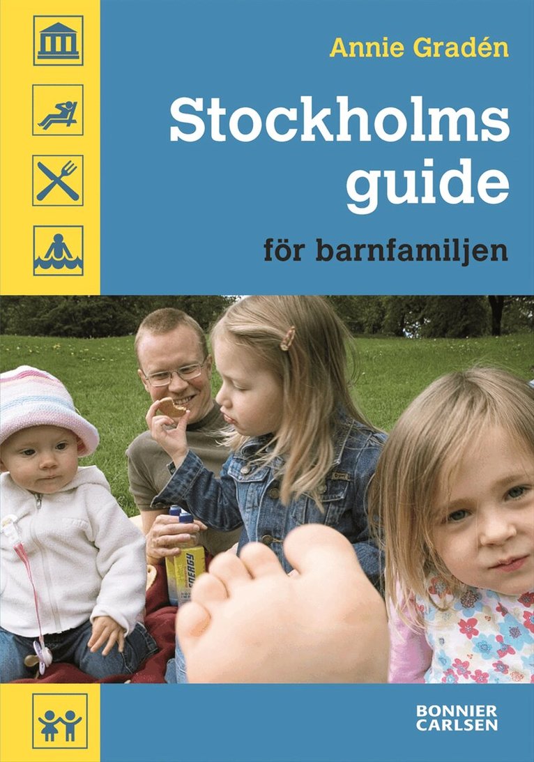 Annie Gradén - Stockholmsguide för barnfamiljen, Häftad