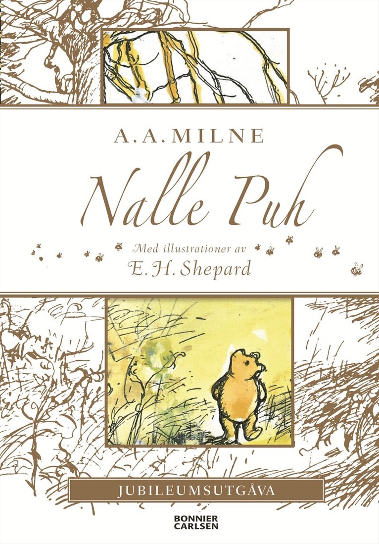 A. A. Milne - Nalle Puh. Jubileumsutgåva, Inbunden