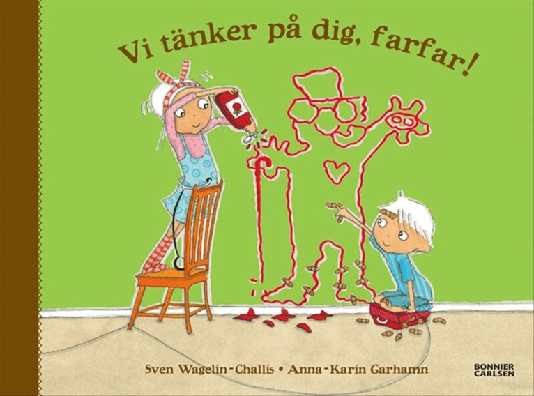 Sven Wagelin-Challis - Vi tänker på dig, farfar!, Inbunden