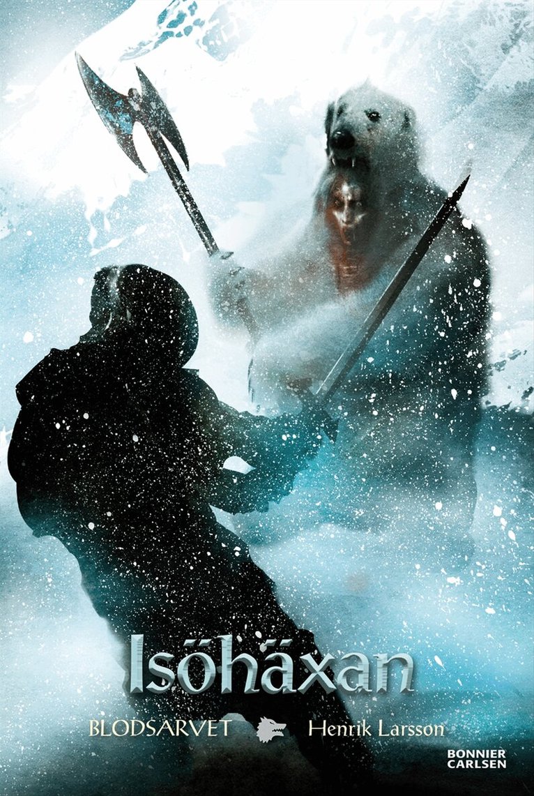 Henrik Larsson - Isöhäxan, Inbunden