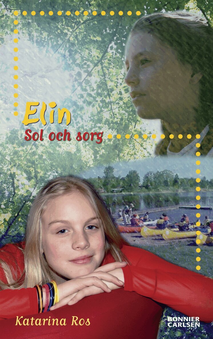 Katarina Ros - Elin - Sol och sorg, Inbunden