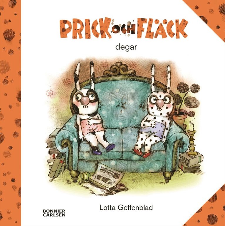 Lotta Geffenblad - Prick och fläck degar, Inbunden