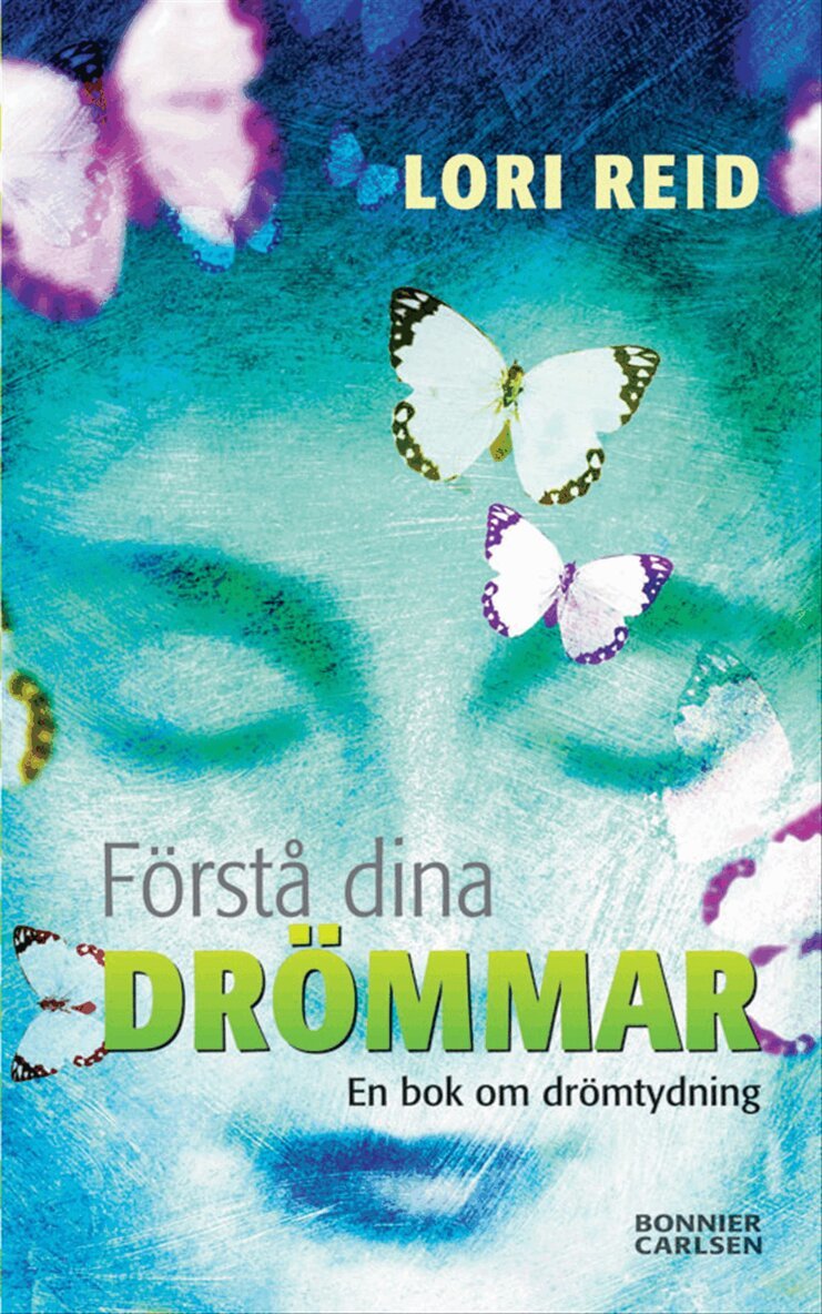 Lori Reid - Förstå dina drömmar, Inbunden