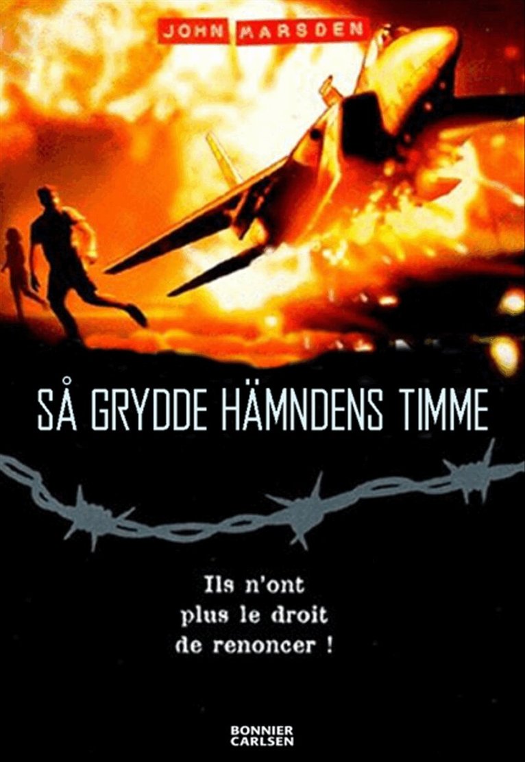 John Marsden - Så grydde hämndens timme 5, Inbunden