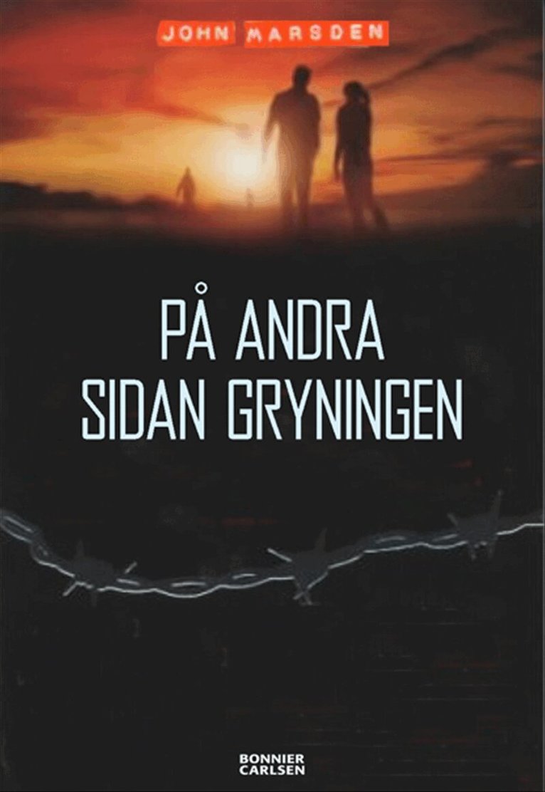 John Marsden - På andra sidan gryningen 7, Inbunden