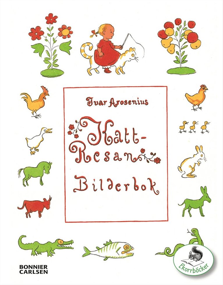Ivar Arosenius - Kattresan : bilderbok, Inbunden