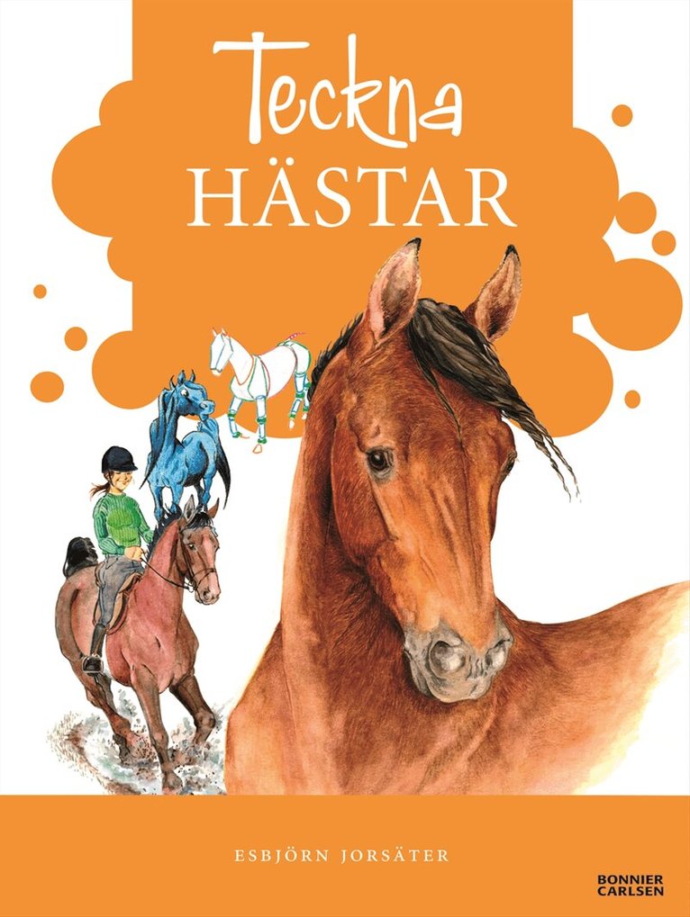 Esbjörn Jorsäter - Teckna hästar, Inbunden