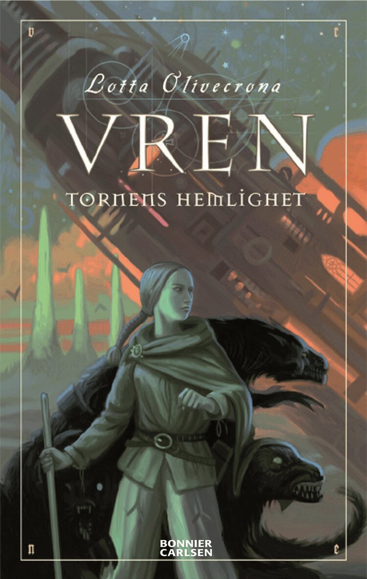 Lotta Olivecrona - Vren. Tornens hemlighet, Inbunden