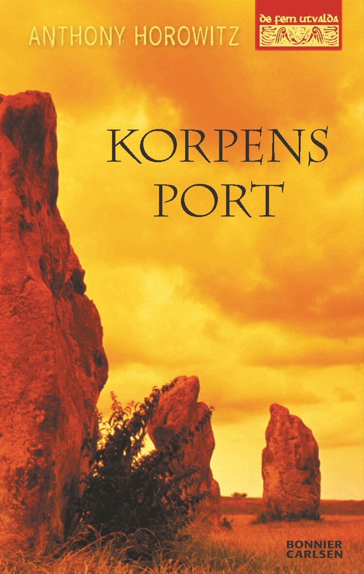Anthony Horowitz - Korpens port, Inbunden