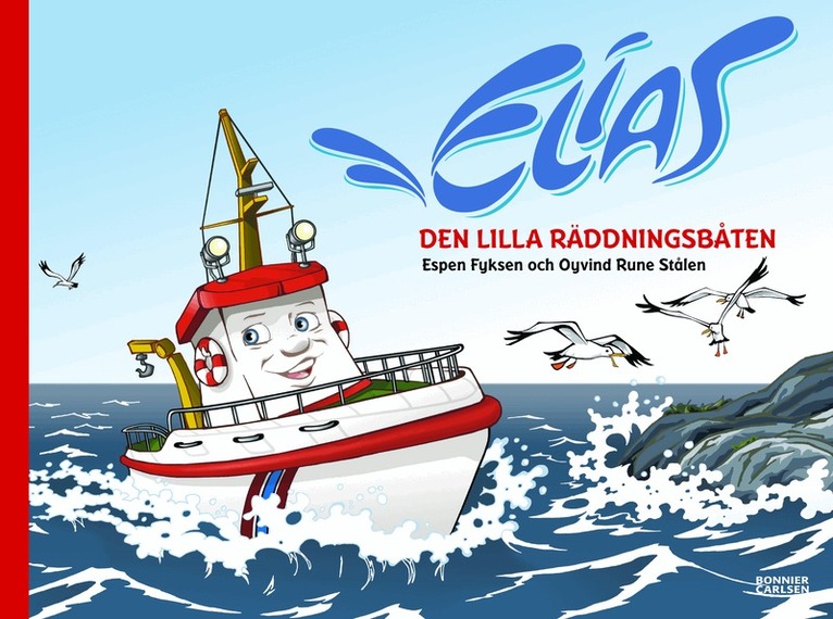 Øyvind Rune Stålen, Espen Fyksen - Elias, den lilla räddningsbåten, Inbunden