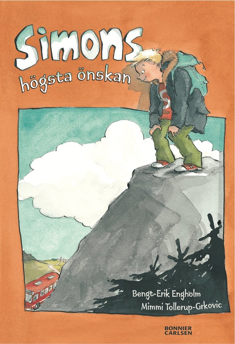 Bengt-Erik Engholm - Simons högsta önskan, Inbunden