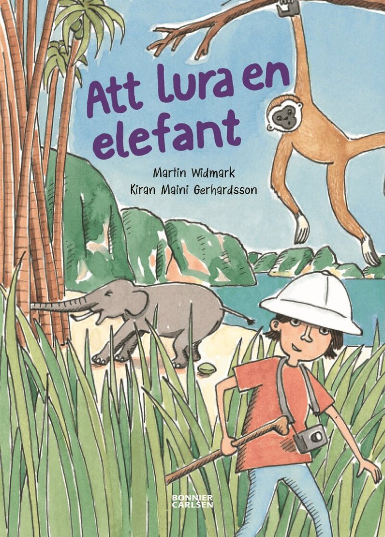 Martin Widmark - Att lura en elefant, Inbunden