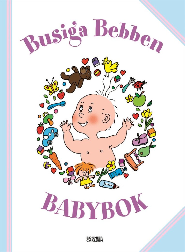 Thomas Svensson - Busiga Bebben. Babybok, Inbunden