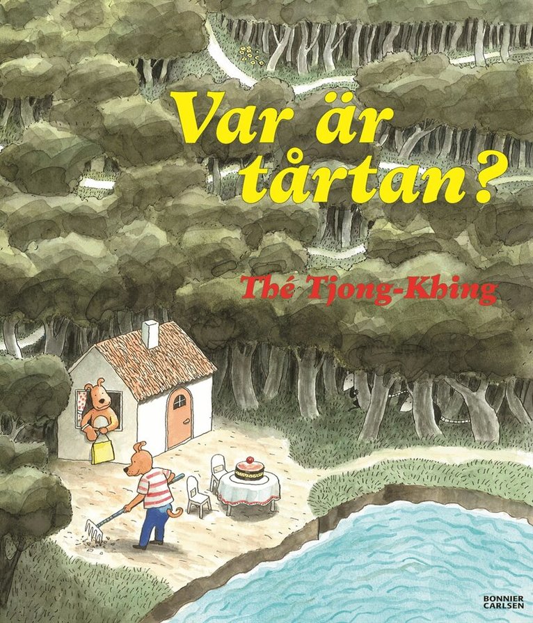 Thé Tjong-Khing - Var är tårtan?, Inbunden