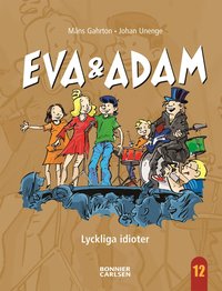 e-Bok Eva   Adam. Lyckliga idioter