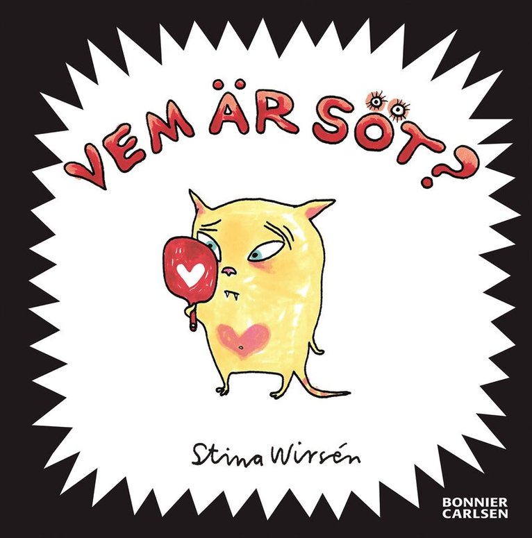 Stina Wirsén - Vem är söt?, Inbunden