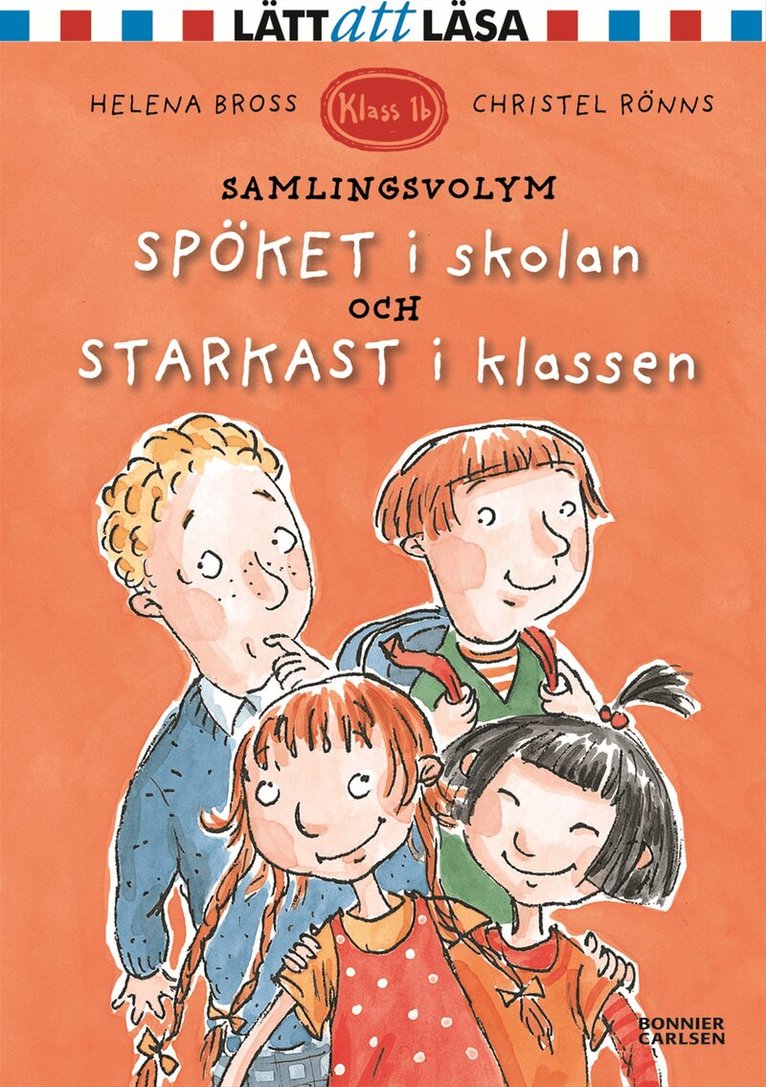 Helena Bross - Spöket i skolan & Starkast i klassen, Inbunden