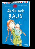 Skrik och bajs