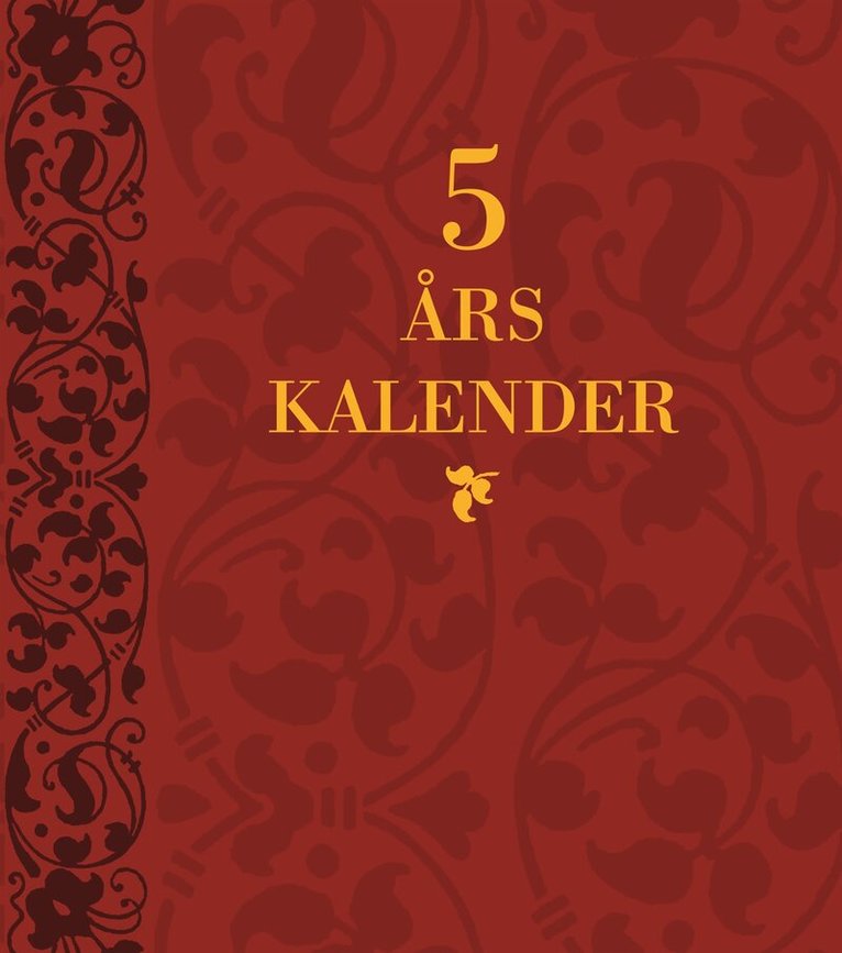 Redaktionen - 5 års kalender, Inbunden