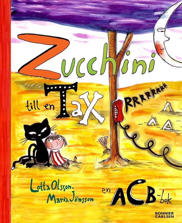 Lotta Olsson - Zucchini till en tax : en acb-bok, Kartonnage