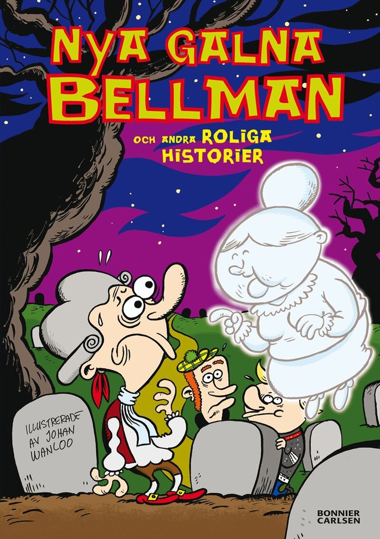 Nya galna Bellman och andra roliga historier, Inbunden