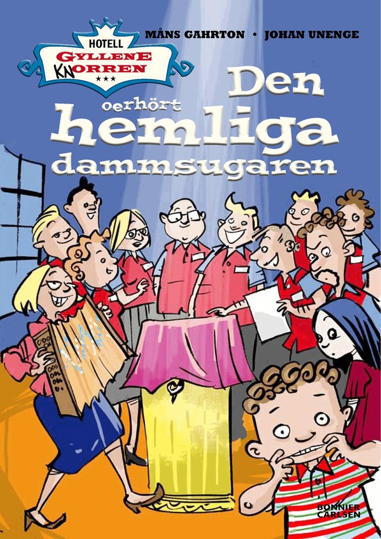 Måns Gahrton, Johan Unenge - Den oerhört hemliga dammsugaren, Kartonnage