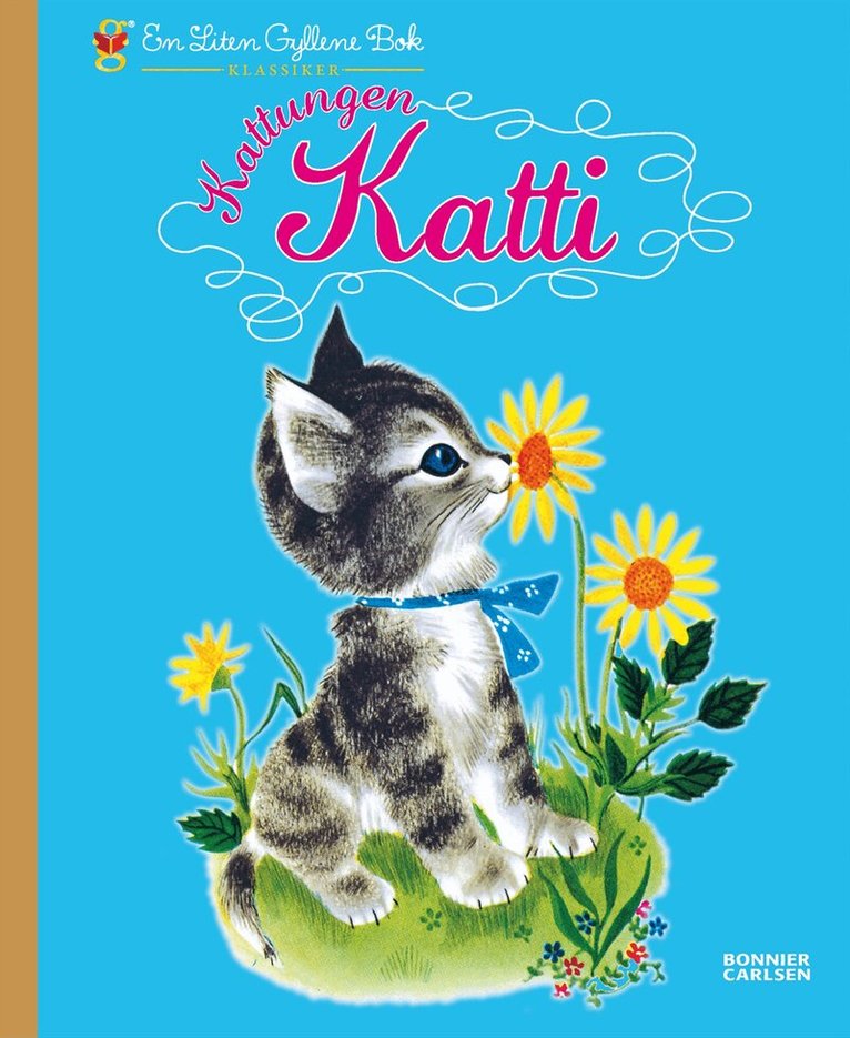 Katryn Jackson, Byron Jackson - Kattungen Katti, Inbunden