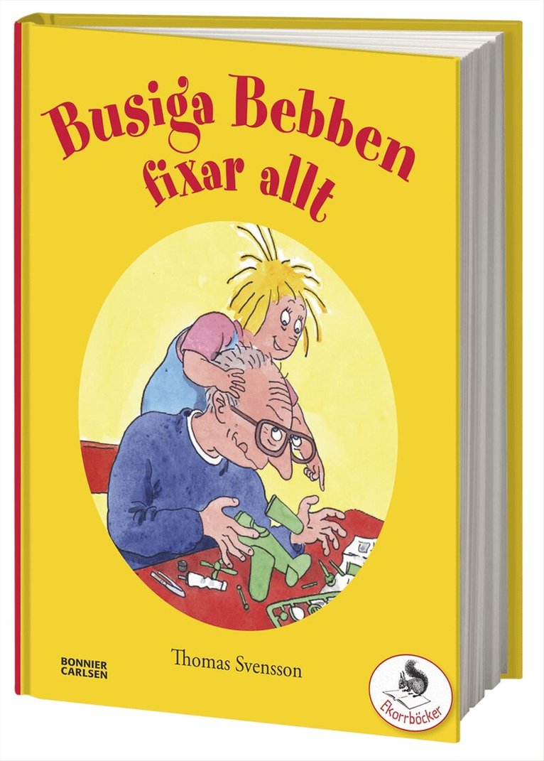 Thomas Svensson - Busiga Bebben fixar allt, Inbunden
