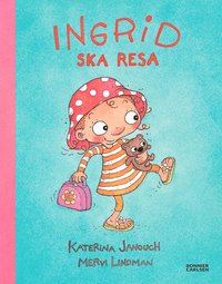 e-Bok Ingrid ska resa