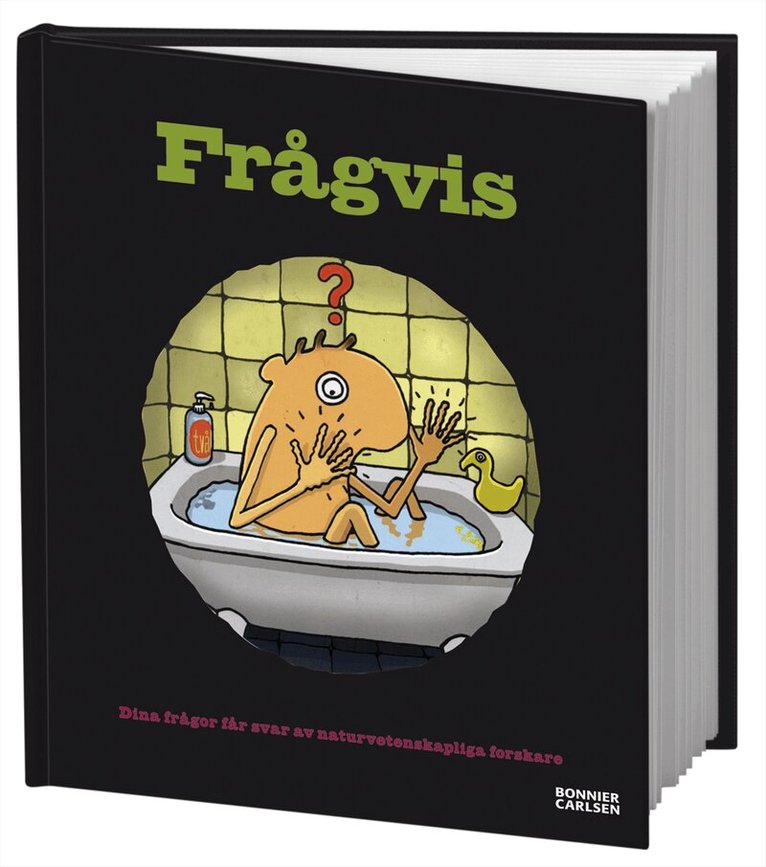 Frågvis, Inbunden