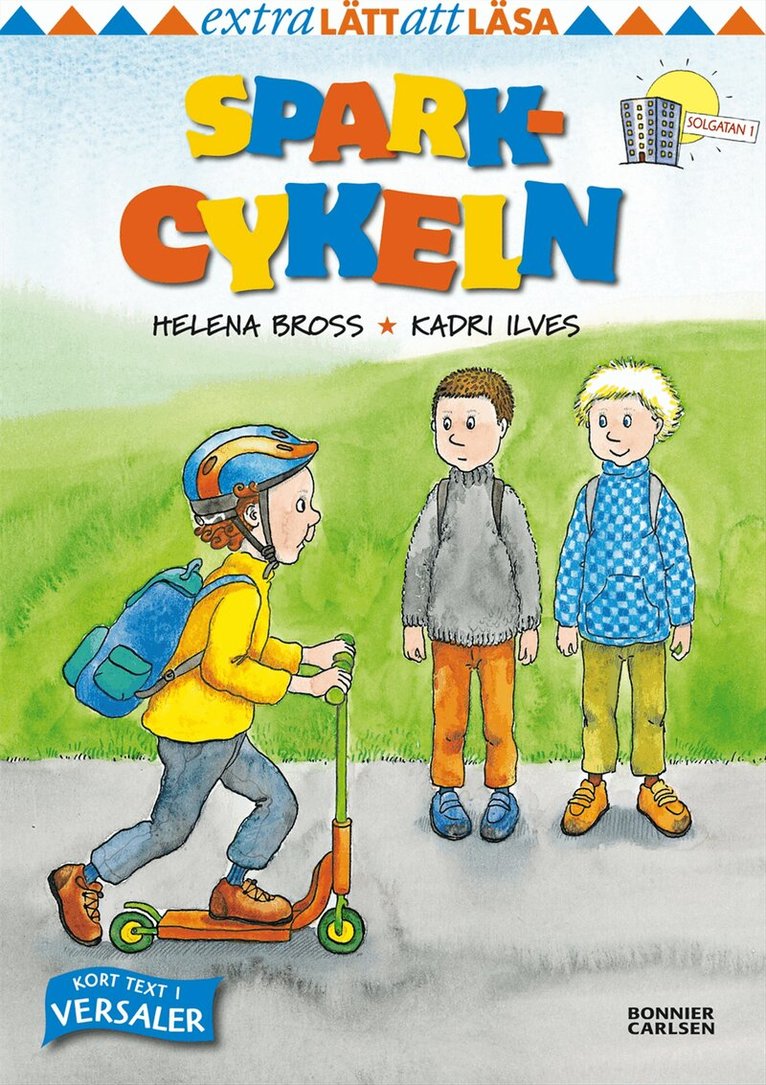 Helena Bross - Sparkcykeln, Inbunden