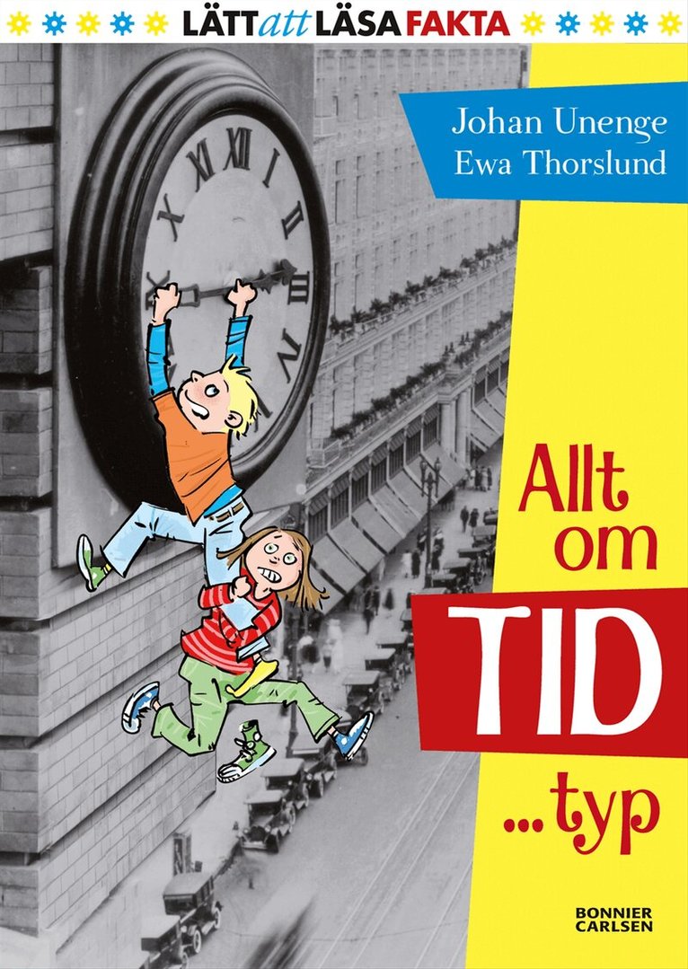 Johan Unenge, Ewa Thorslund - Allt om tid ... typ, Inbunden