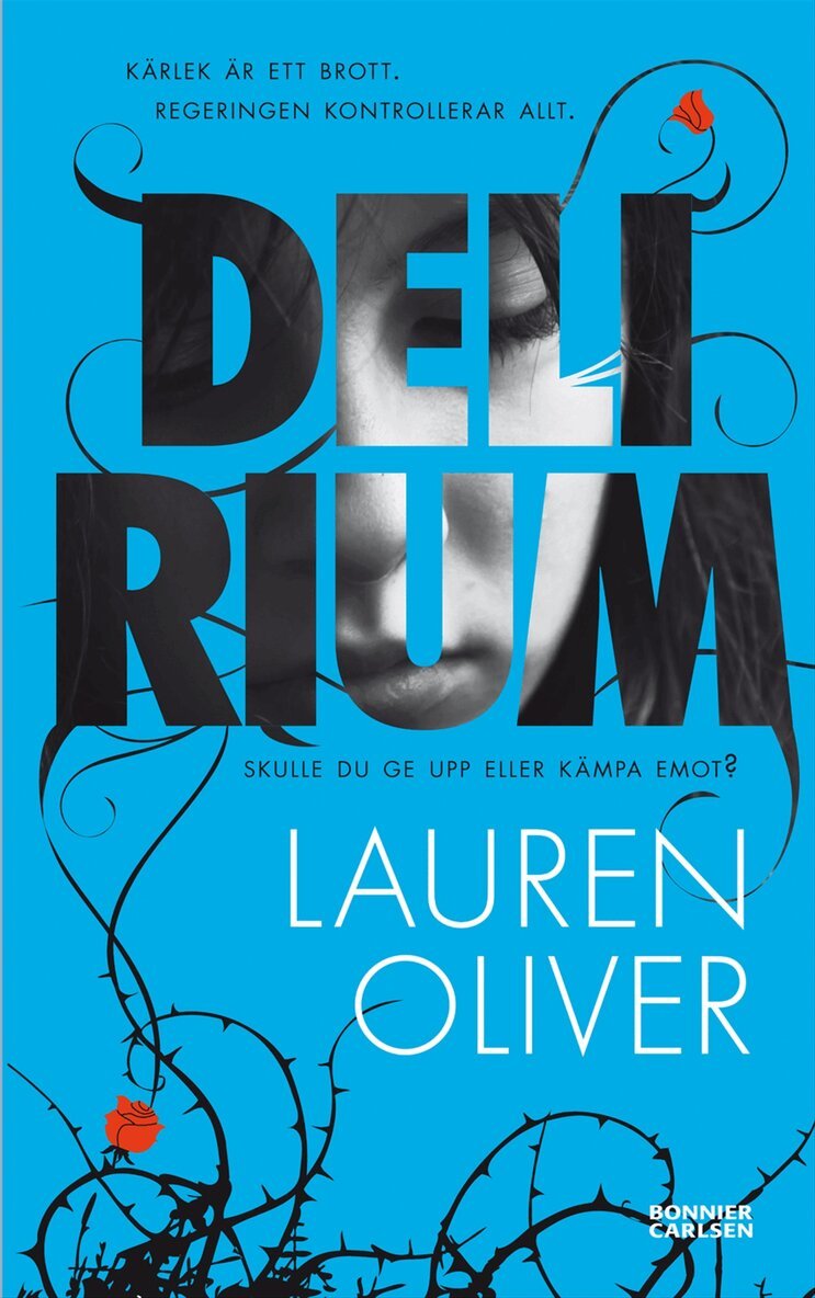 Lauren Oliver - Delirium, Inbunden
