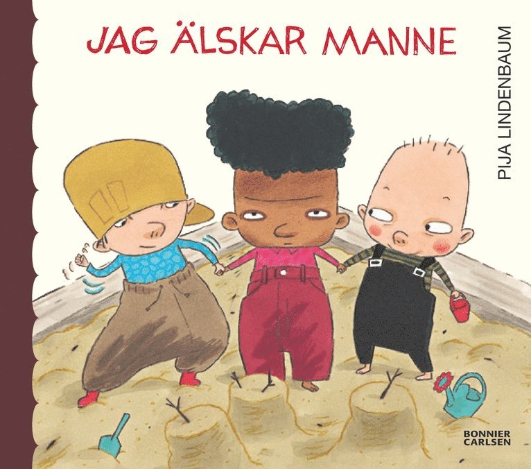 Pija Lindenbaum - Jag älskar Manne, Inbunden
