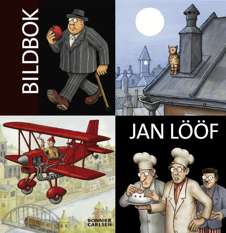 Jan Lööf - Bildbok : ur Jan Lööfs bildvärld, Inbunden