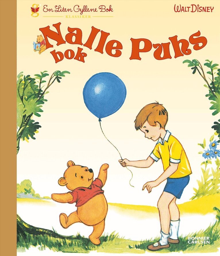 A. A. Milne, Rosemary Garland - Nalle Puhs bok, Inbunden
