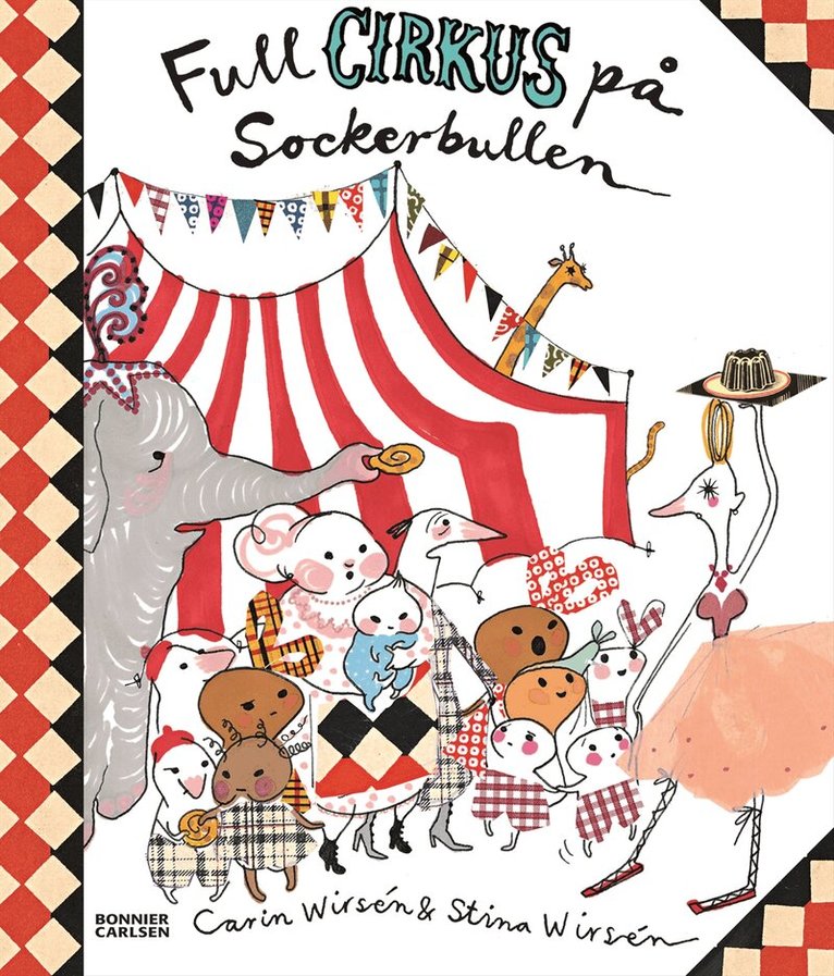 Carin Wirsén - Full cirkus på Sockerbullen, Inbunden
