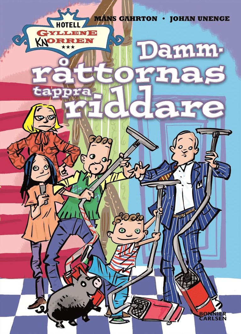 Måns Gahrton, Johan Unenge - Dammråttornas tappra riddare, E-bok