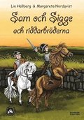 Sam och Sigge och riddarbrderna