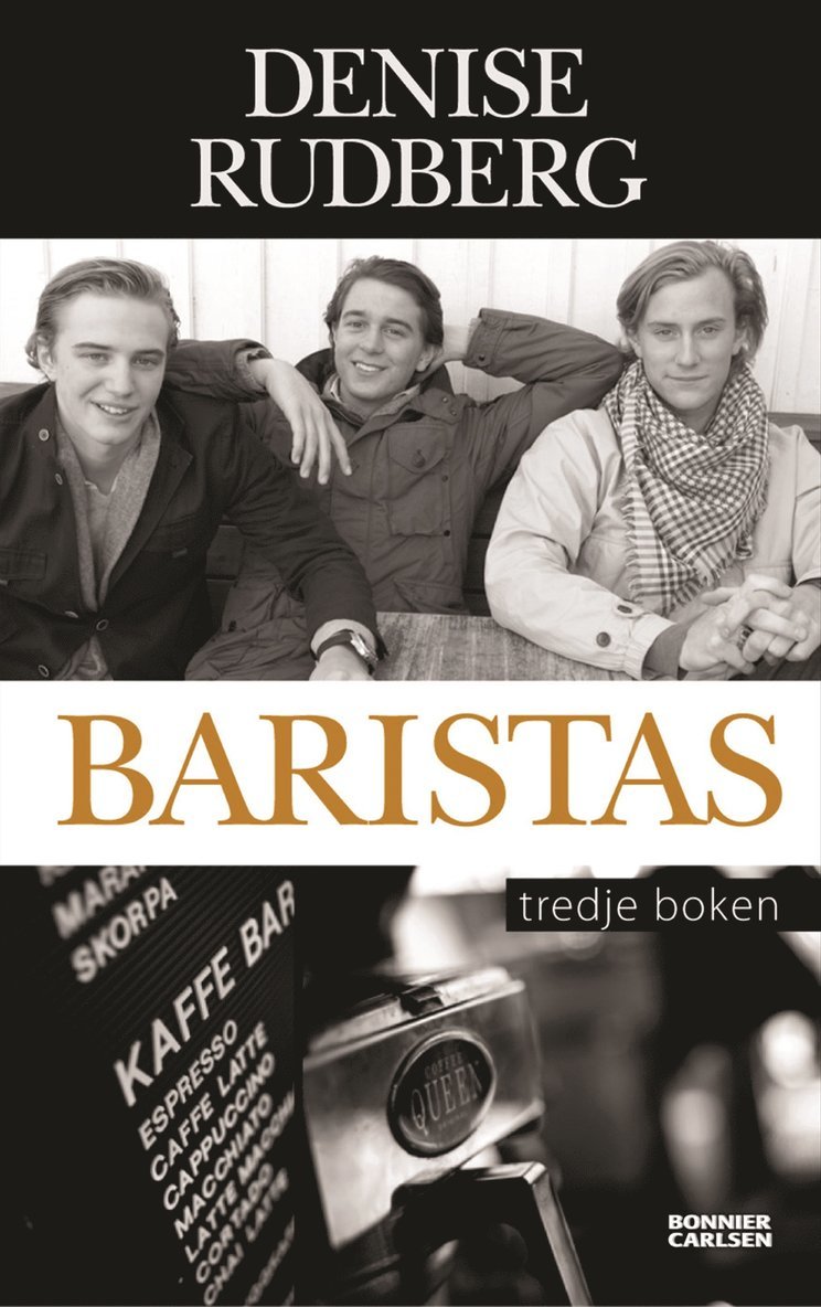 Denise Rudberg - Baristas : tredje boken, E-bok
