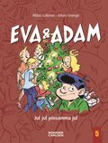 Eva & Adam. Jul, jul, pinsamma jul