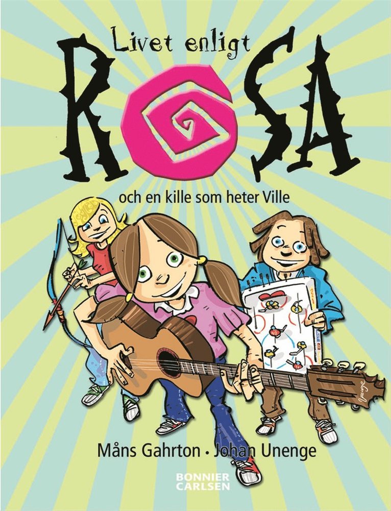 Johan Unenge, Måns Gahrton - Livet enligt Rosa och en kille som heter Ville, E-bok