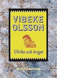 Vibeke Olsson - Ulrike och kriget, E-bok