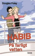 Habib. P farligt vatten