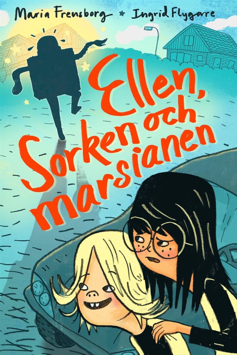 Maria Frensborg - Ellen, Sorken och marsianen, E-bok