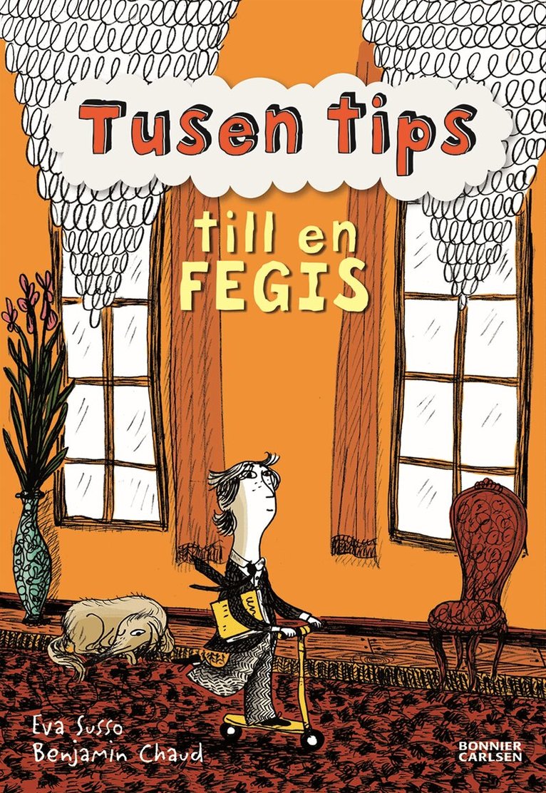 Eva Susso - Tusen tips till en fegis, Inbunden