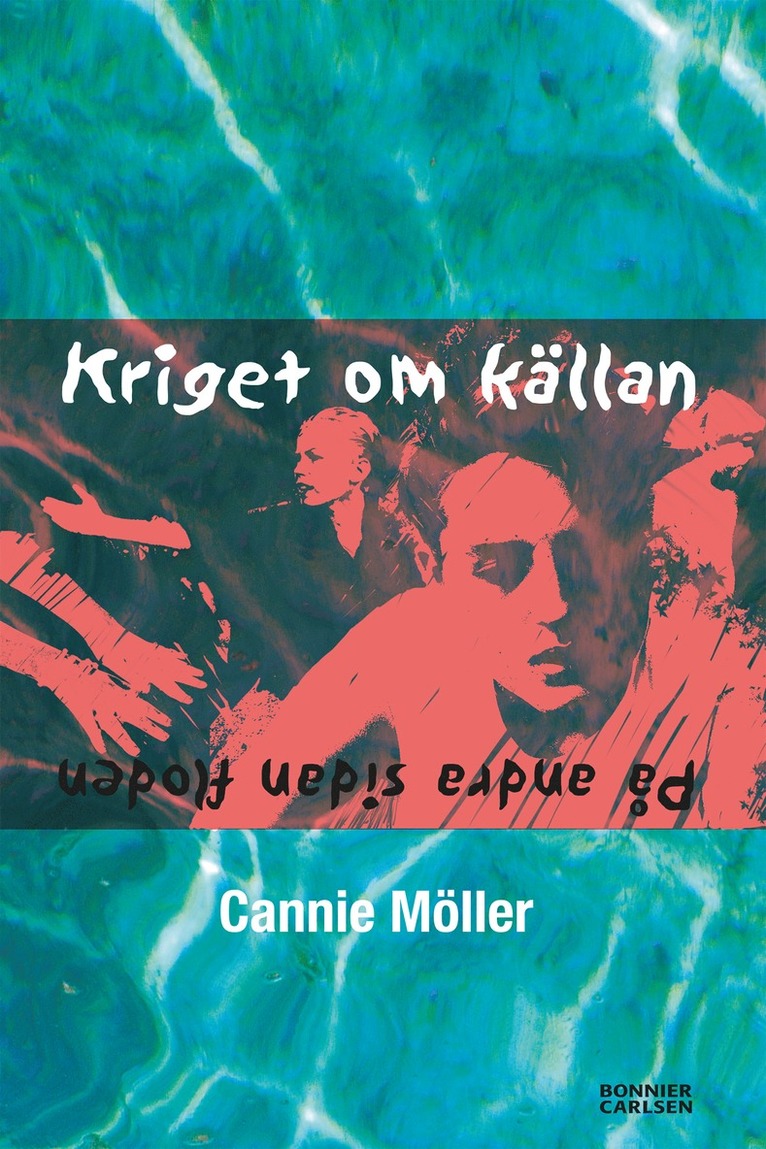 Cannie Möller - Kriget om källan, E-bok