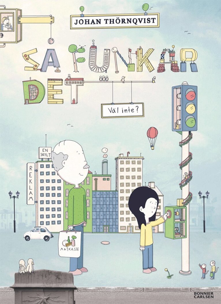 Johan Thörnqvist - Så funkar det (väl inte?), Inbunden